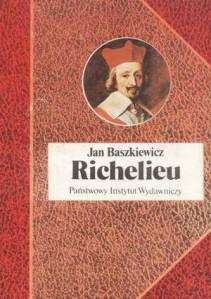 Baszkiewicz Jan - Richelieu